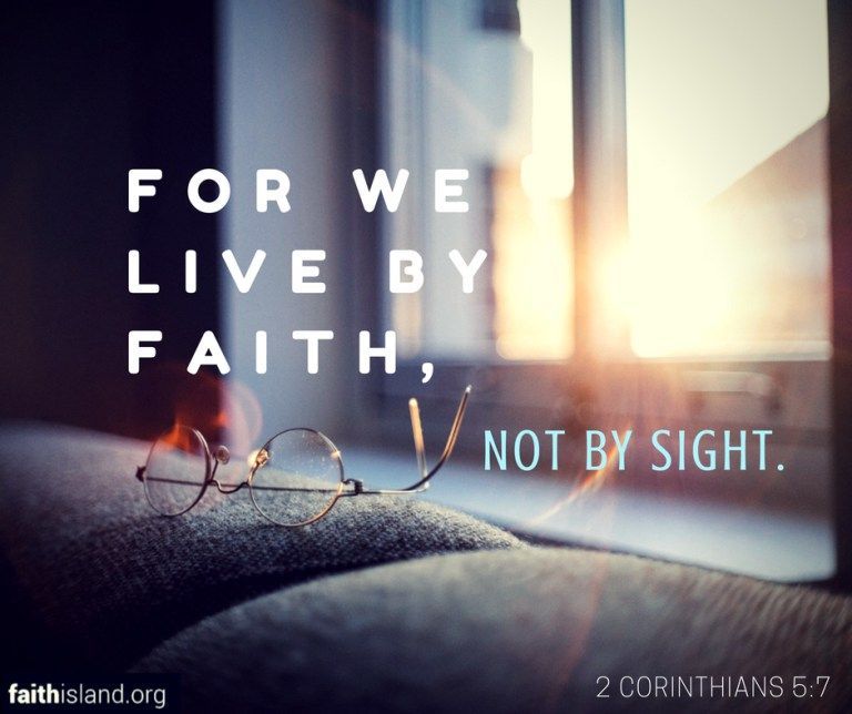 For-we-live-by-faith-not-by-sight  PrayerRequest.com