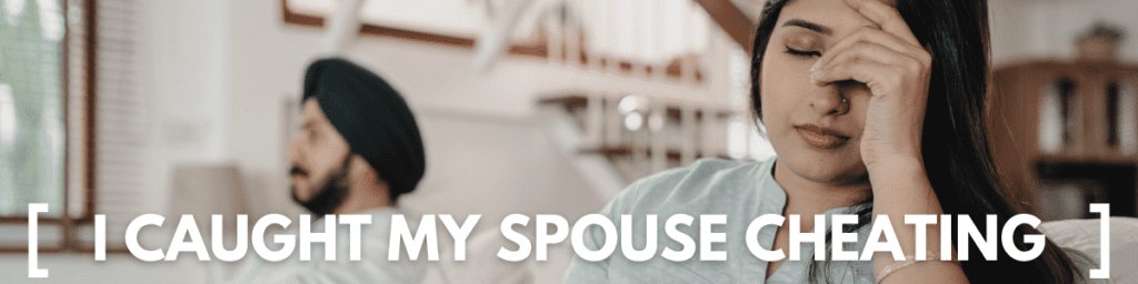 I Caught My Spouse Cheating Article Banner Marriage Helper I Caught My Spouse Cheating Article Banner Marriage Helper