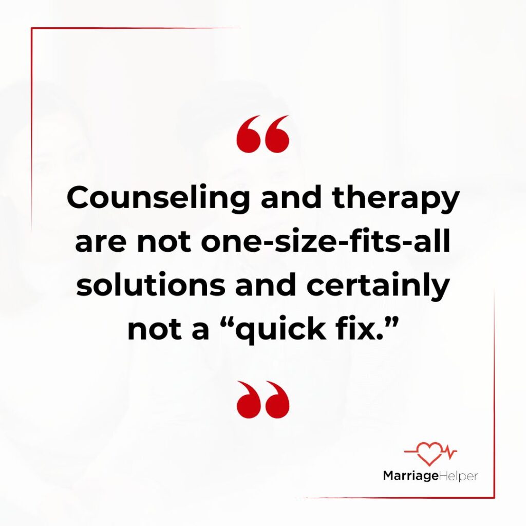 counseling and therapy are not one size fits all solutions and certainly not a quick fix counseling and therapy are not one size fits all solutions and certainly not a quick fix
